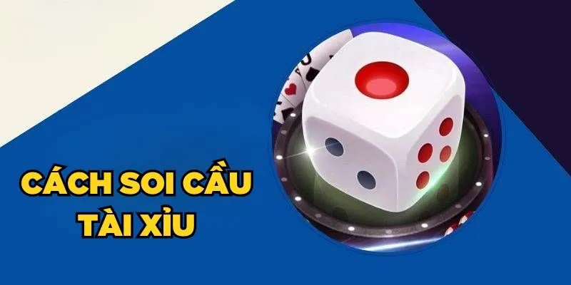 Tại sao nên biết cách soi cầu tài xỉu