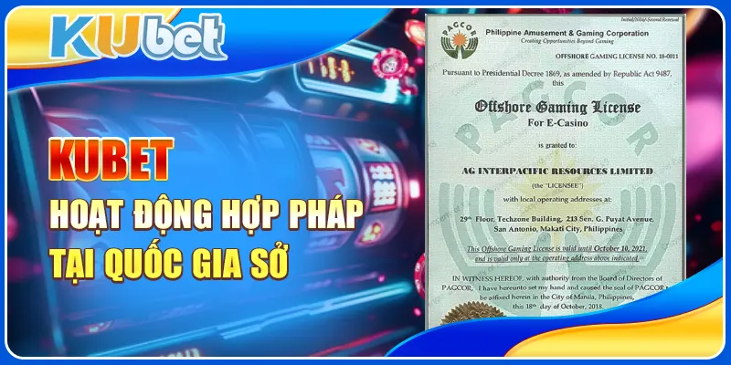 KUBET hoạt động hợp pháp tại quốc gia sở tại